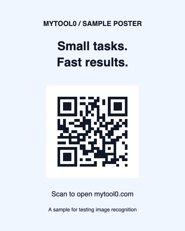 Sample poster containing a QR code below the words Small tasks. Fast results.